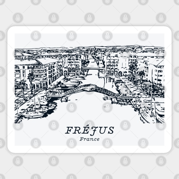 Fréjus - France Magnet by Lakeric